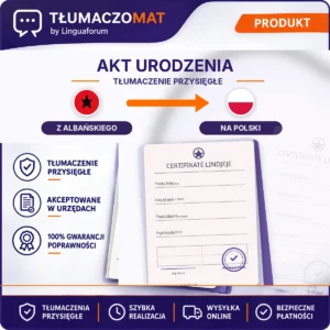 Akt Urodzenia – z albańskiego na polski – tłumaczenie przysięgłe Tłumaczomat