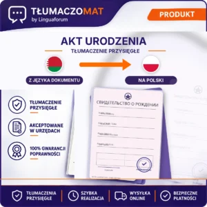 Akt Urodzenia – z języka dokumentu na polski – tłumaczenie przysięgłe Tłumaczomat