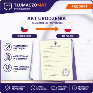 Akt Urodzenia – z czeskiego na polski – tłumaczenie przysięgłe Tłumaczomat