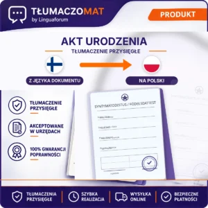 Akt Urodzenia – z języka dokumentu na polski – tłumaczenie przysięgłe Tłumaczomat