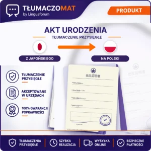 Akt Urodzenia – z japońskiego na polski – tłumaczenie przysięgłe Tłumaczomat