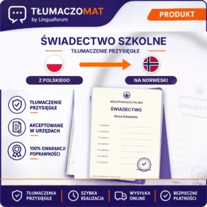 Świadectwo Szkolne – z polskiego na norweski – tłumaczenie przysięgłe Tłumaczomat