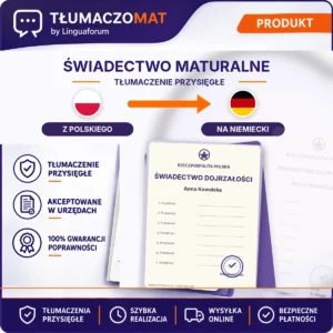 Świadectwo Maturalne – z polskiego na niemiecki – tłumaczenie przysięgłe Tłumaczomat
