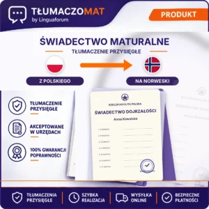 Świadectwo Maturalne – z polskiego na norweski – tłumaczenie przysięgłe Tłumaczomat
