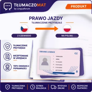 Prawo Jazdy – z czeskiego na polski – tłumaczenie przysięgłe Tłumaczomat