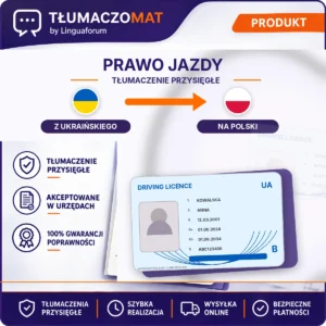 Prawo Jazdy – z ukraińskiego na polski – tłumaczenie przysięgłe Tłumaczomat